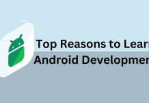 Top Reasons to Learn Android Development