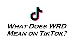 What-Does-WRD-Mean-on-TikTok