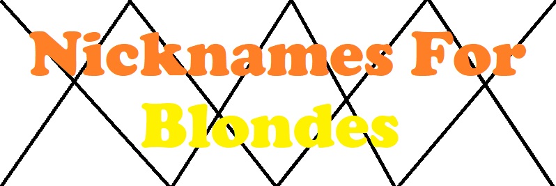 Nicknames-for-Blondes
