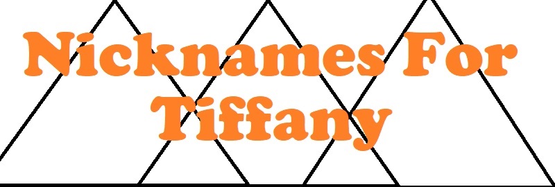 Nicknames-for-Tiffany