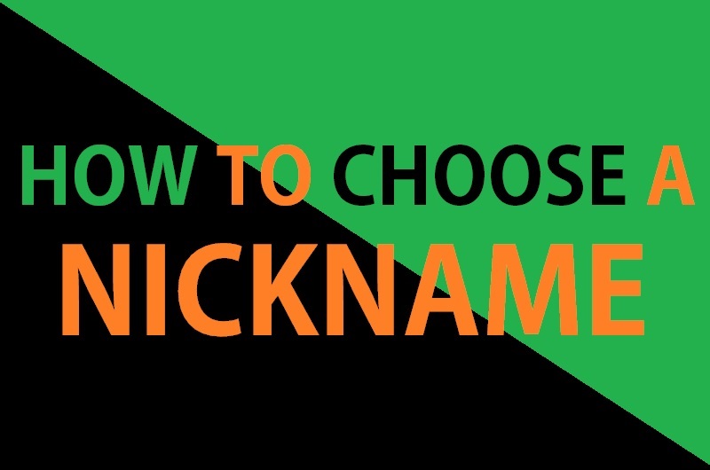 how-to-choose-a-nickname